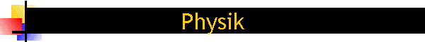 Physik